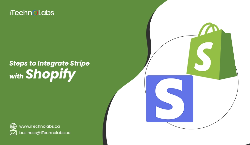 iTechnolabs-Steps to Integrate Stripe with Shopify