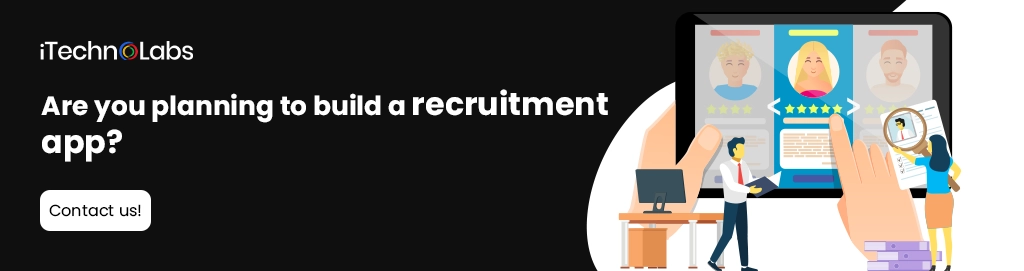 iTechnolabs-Are you planning to build a recruitment app