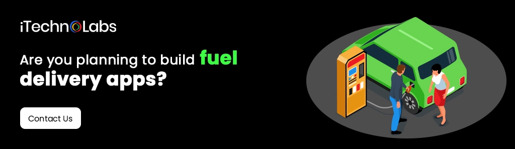 iTechnolabs-Are you planning to build fuel delivery apps