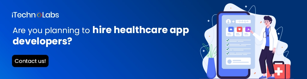 iTechnolabs-Are you planning to hire healthcare app developers