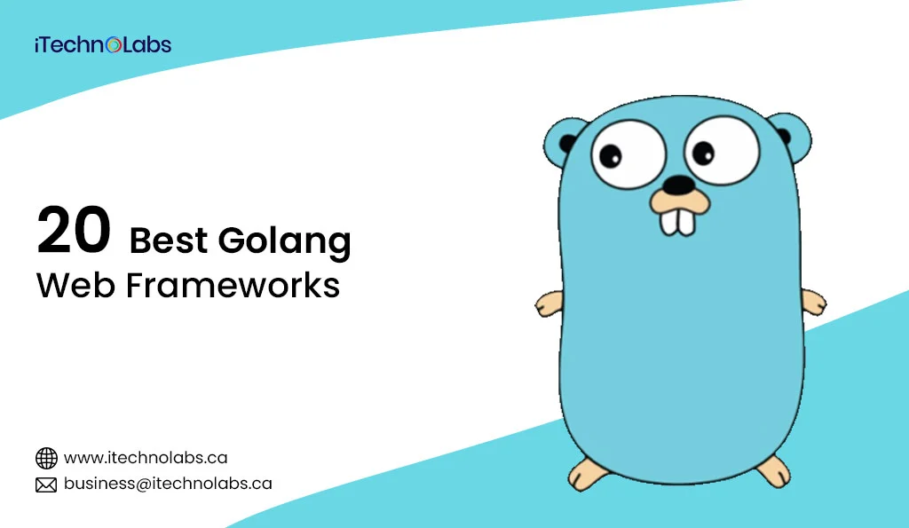 iTechnolabs-20-Best-Golang-Web-Frameworks-In-2024