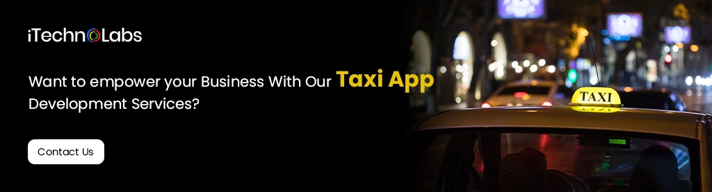 iTechnolabs-Want to empower your Business With Our Taxi App Development Services