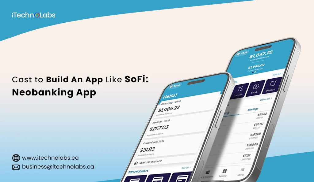 iTechnolabs-Cost-to-Build-An-App-Like-SoFi-Neobanking-App