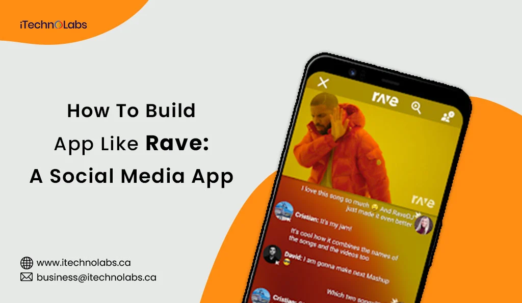 iTechnolabs-How-To-Build-An-App-Like-Rave-A-Social-Media-Ap-1