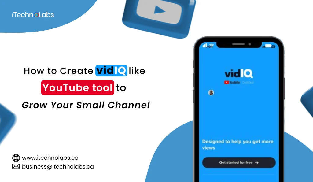 iTechnolabs-How-to-Create-vidIQ-like-YouTube-tool-to-Grow-Your-Small-Channel