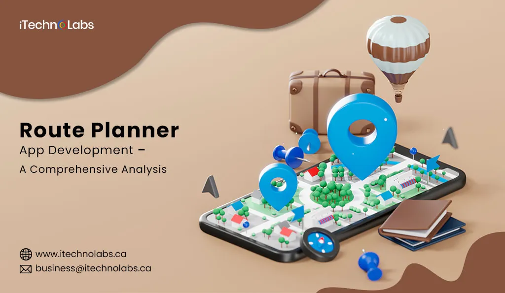 iTechnolabs-Route-Planner-App-Development-–-A-Comprehensive-Analysis