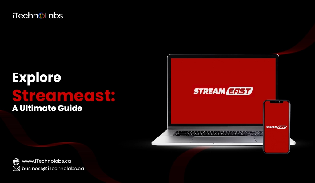 iTechnolabs-15 Explore Streameast A Ultimate Guide