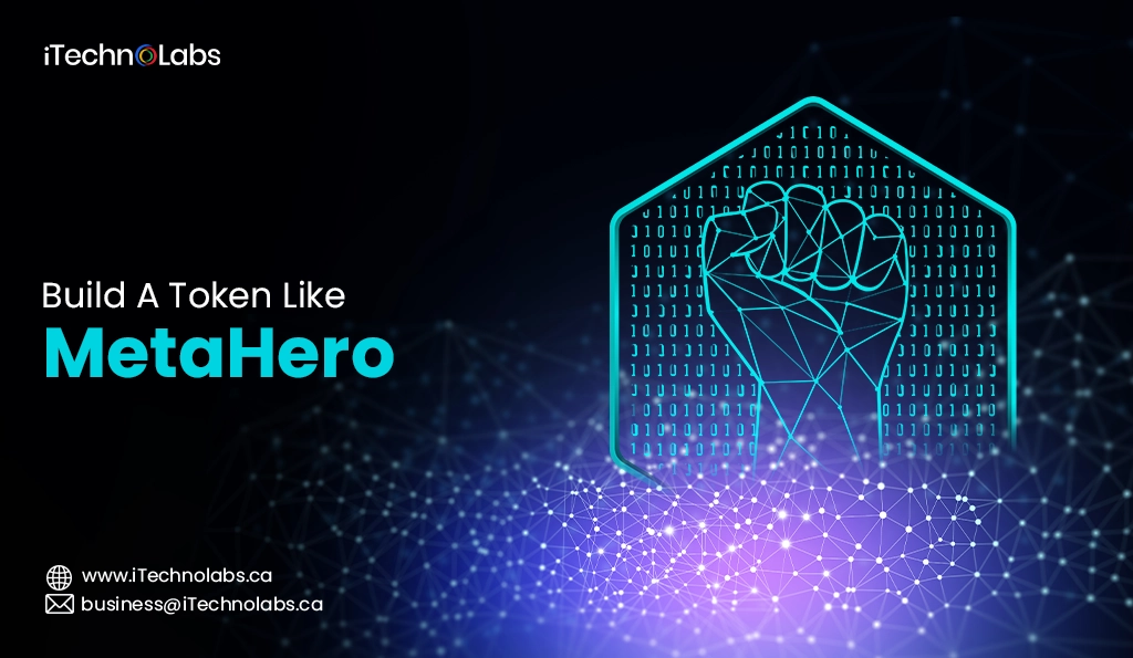 iTechnolabs-Build A Token Like MetaHero