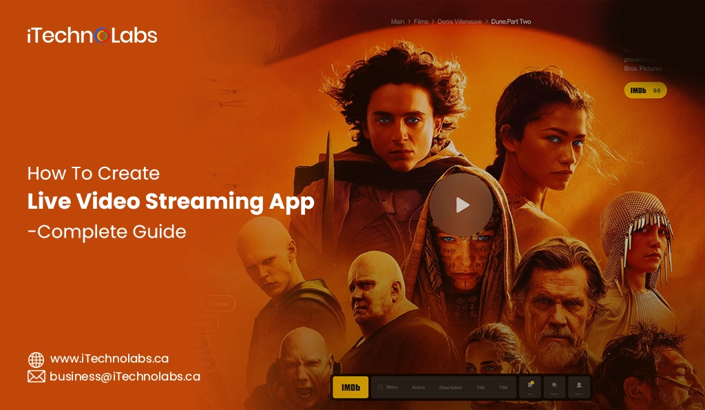 iTechnolabs-How To Create Live Video Streaming App- Complete Guide