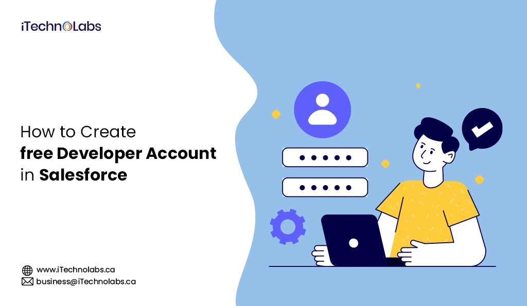 iTechnolabs-How to Create free Developer Account in Salesforce
