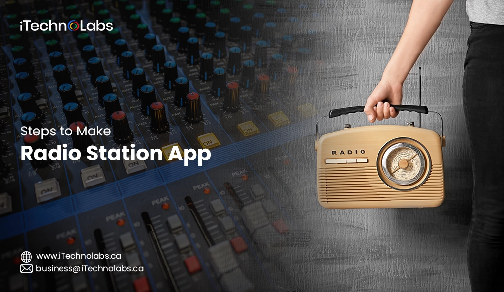 iTechnolabs-Steps to Make Radio Station App