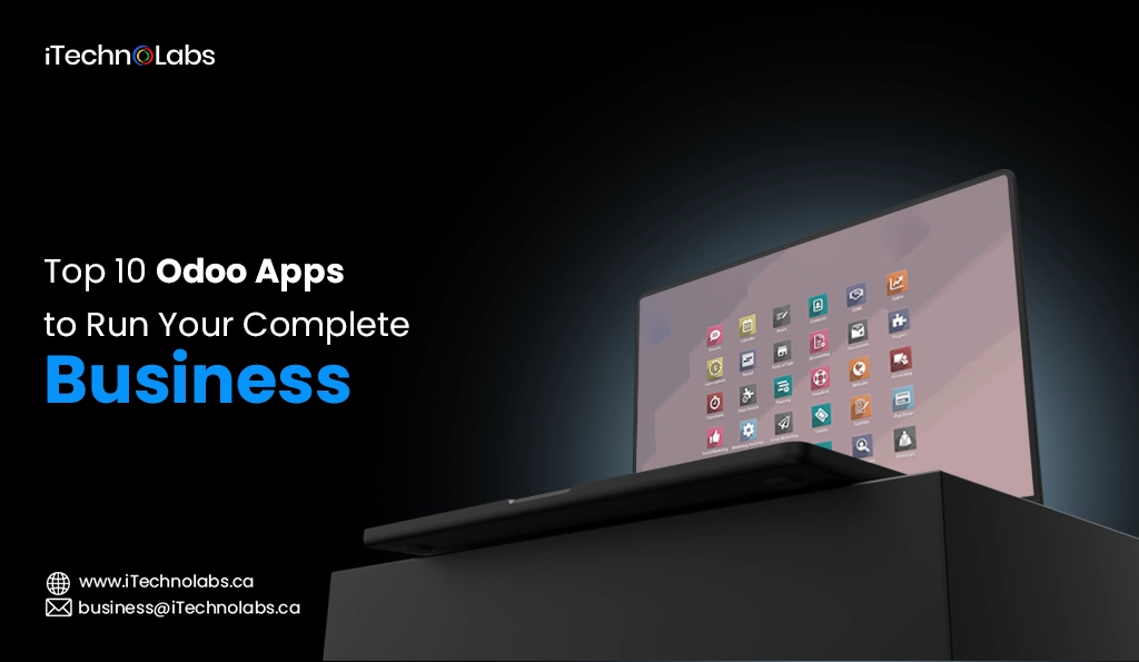 iTechnolabs-Top 10 Odoo Apps to Run Your Complete Business