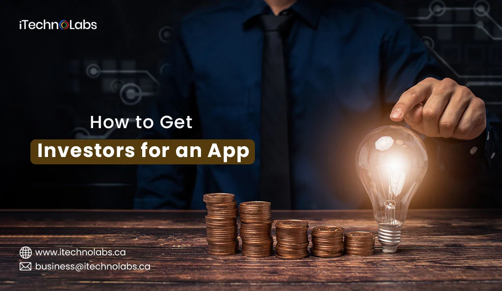 iTechnolabs-How-to-Get-Investors-for-an-App-or-Find-Funding-for-App-Startup