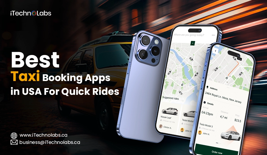 iTechnolabs-Best Taxi Booking Apps in USA For Quick Rides