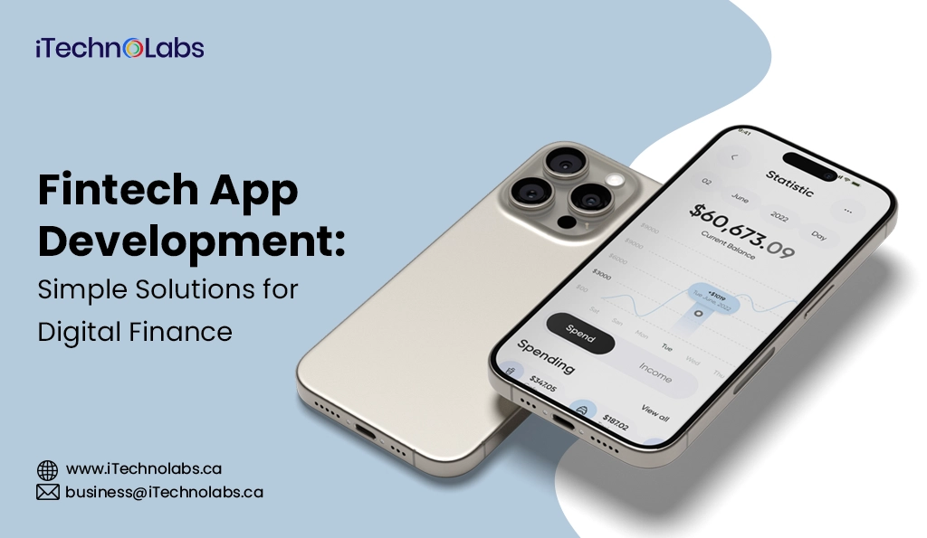 iTechnolabs-Fintech App Development Simple Solutions for Digital Finance