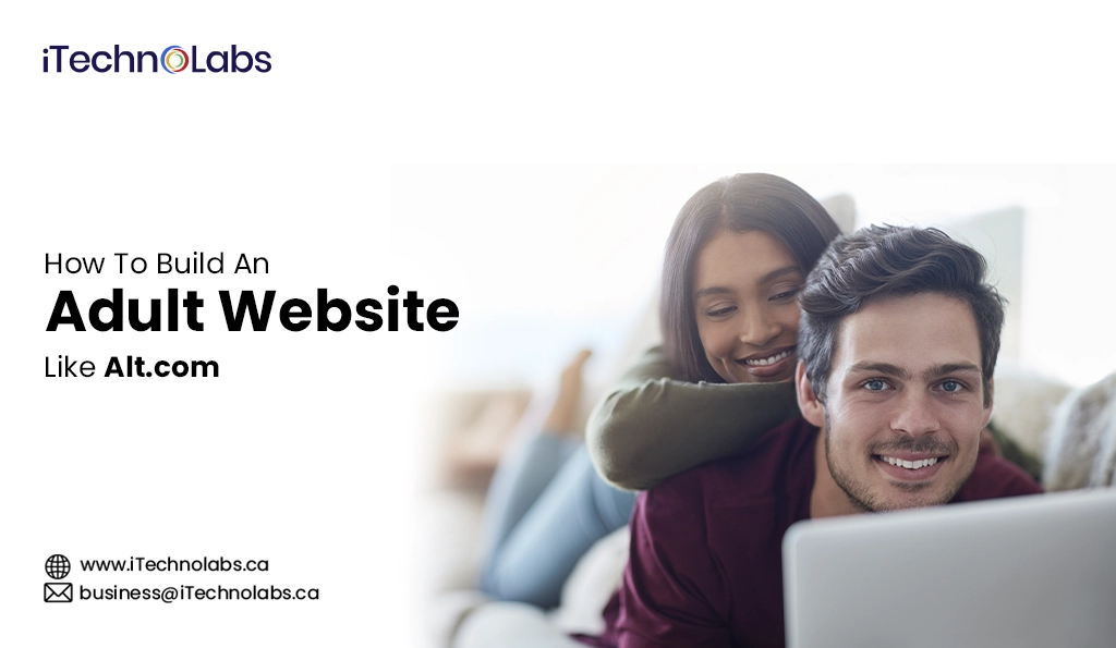 iTechnolabs-How To Build An Adult Website Like Alt