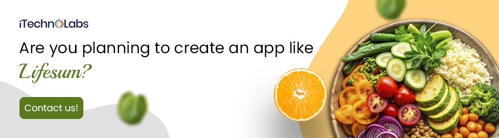 iTechnolabs-Are you planning to create an app like Lifesum