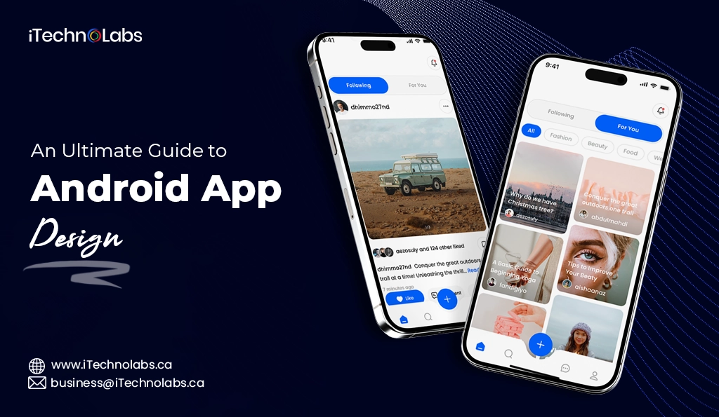 iTechnolabs-An Ultimate Guide to Android App Design